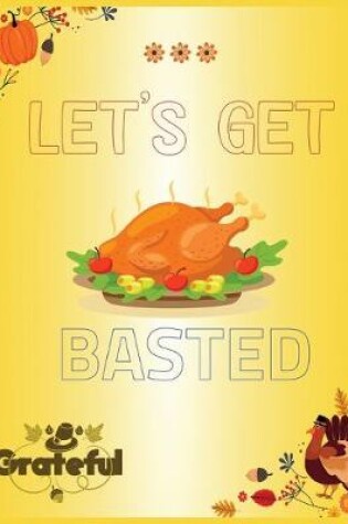 Cover of Let's get basted