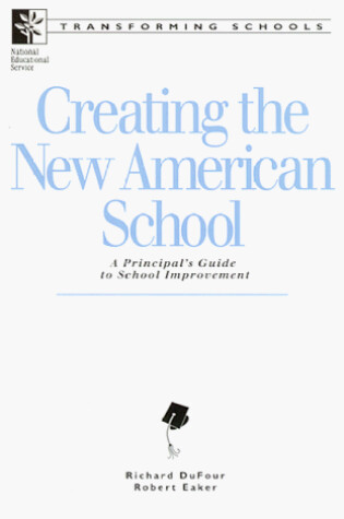 Cover of Creating the New American School