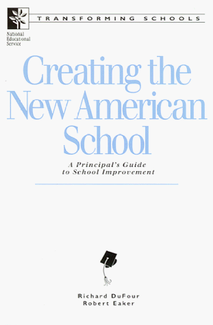 Book cover for Creating the New American School