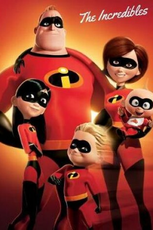 Cover of The Incredibles 2 Notebook