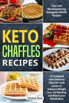 Cover of Keto Chaffles Recipes