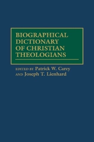 Cover of Biographical Dictionary of Christian Theologians