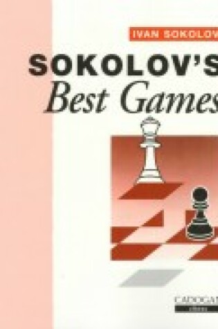 Cover of Ivan Sokolov's Best Games