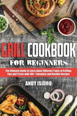 Cover of Grill Cookbook for Beginners