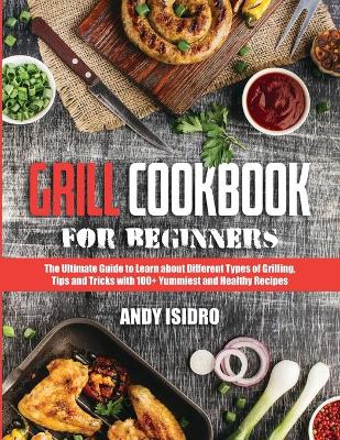 Cover of Grill Cookbook for Beginners