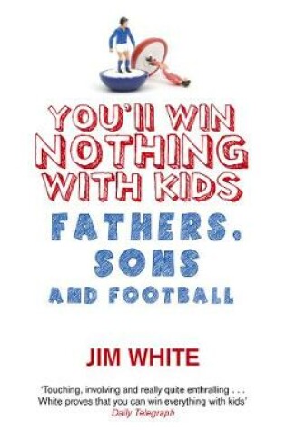 Cover of You'll Win Nothing With Kids