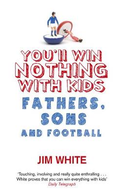 Book cover for You'll Win Nothing With Kids