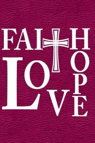 Cover of Faith Hope Love