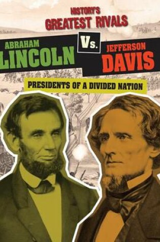 Cover of Abraham Lincoln vs. Jefferson Davis