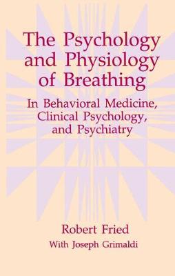 Cover of The Psychology and Physiology of Breathing