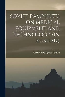 Cover of Soviet Pamphlets on Medical Equipment and Technology (in Russian)