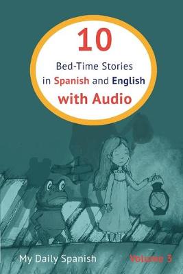 Book cover for 10 Bed-Time Stories in Spanish and English with audio