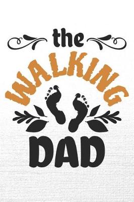 Book cover for The Walking Dad