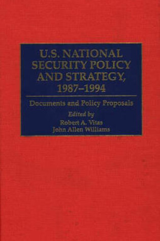 Cover of U.S. National Security Policy and Strategy, 1987-1994