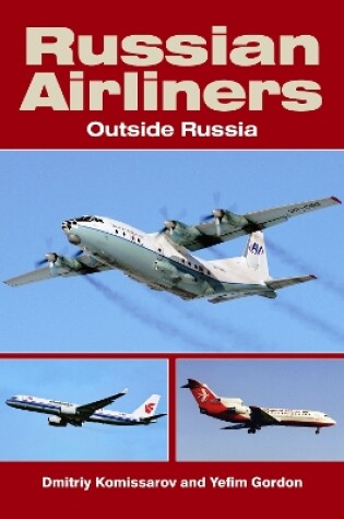 Cover of Russian Airliners Outside Russia