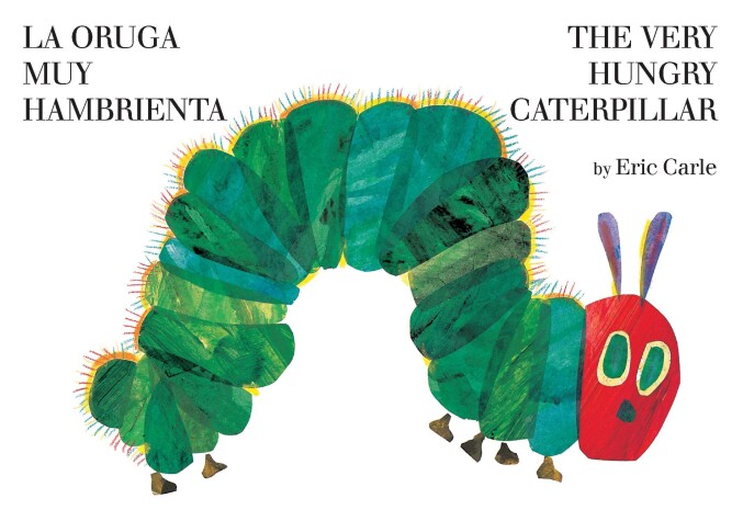 Book cover for The Very Hungry Caterpillar/La oruga muy hambrienta