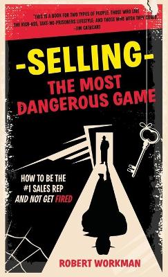 Book cover for Selling - The Most Dangerous Game