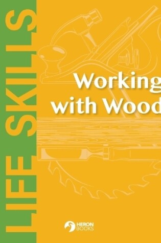 Cover of Working With Wood