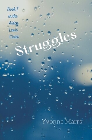 Cover of Aiden Lewis Octet Book 7 - Struggles