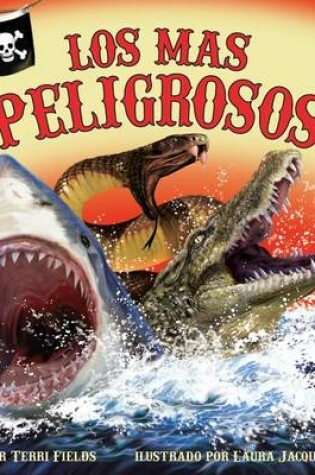 Cover of Los Mas Peligrosos