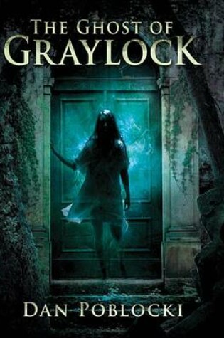 Cover of The Ghost of Graylock