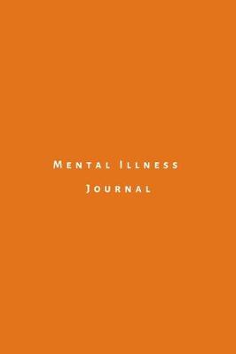 Book cover for Mental illness Journal