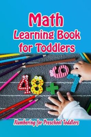 Cover of Math Learning Book for Toddlers