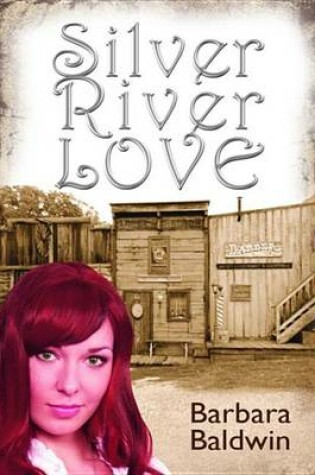 Cover of Silver River Love