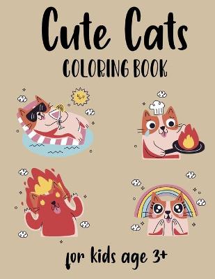 Book cover for Cute Cats Coloring Book for Kids Ages 3+