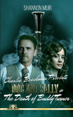 Book cover for Charles Boeckman Presents Doc and Sally In "The Death of Buddy Turner"