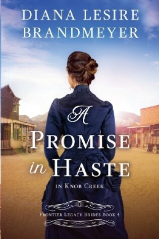 Cover of A Promise in Haste in Knob Creek