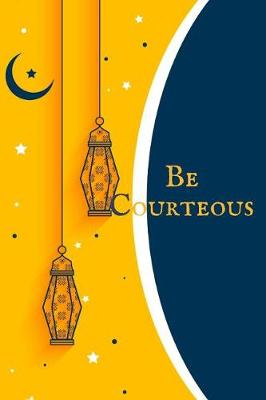 Book cover for Be courteous