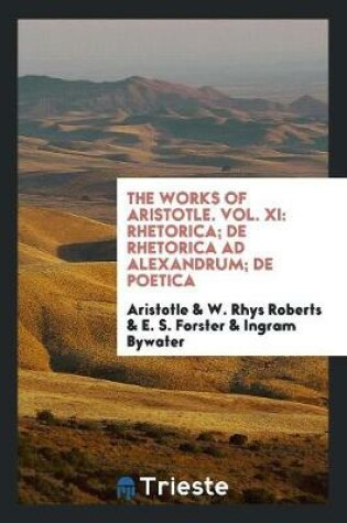 Cover of The Works of Aristotle. Vol. XI