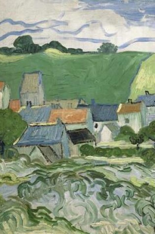 Cover of View of Auvers, Vincent Van Gogh. Ruled Journal