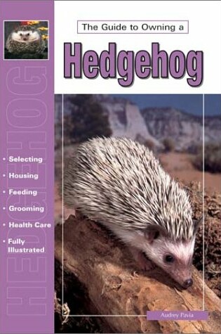 Cover of The Guide to Owning a Hedgehog