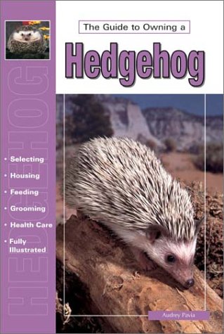 Cover of The Guide to Owning a Hedgehog