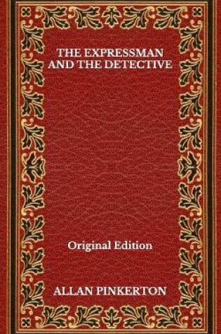 Cover of The Expressman And The Detective - Original Edition