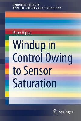 Cover of Windup in Control Owing to Sensor Saturation