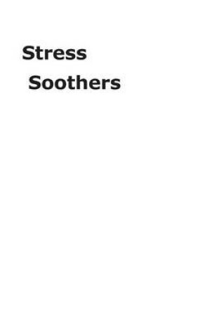 Cover of Stress Soothers