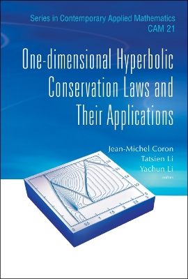 Cover of One-dimensional Hyperbolic Conservation Laws And Their Applications