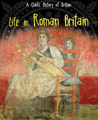 Book cover for Life in Roman Britain