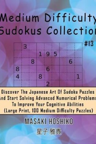 Cover of Medium Difficulty Sudokus Collection #13