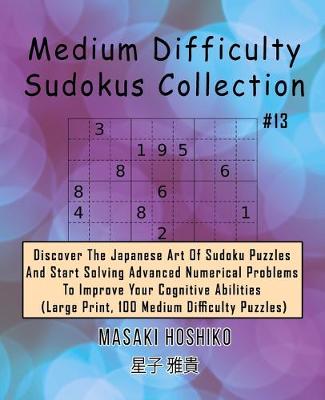 Cover of Medium Difficulty Sudokus Collection #13