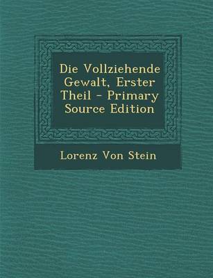 Book cover for Die Vollziehende Gewalt, Erster Theil