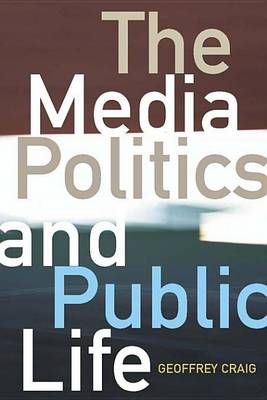 Book cover for Media Politics and Public Life