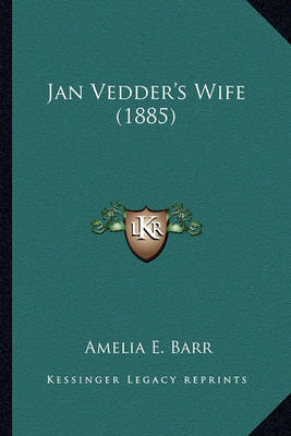 Book cover for Jan Vedder's Wife (1885) Jan Vedder's Wife (1885)