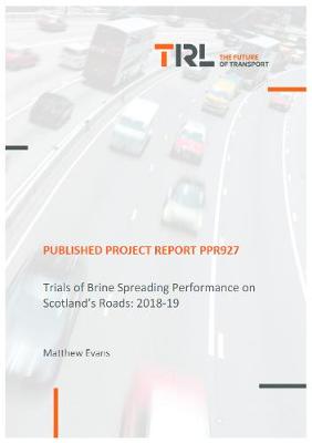 Book cover for Trials of Brine Spreading Performance on Scotland's Roads: 2018-19
