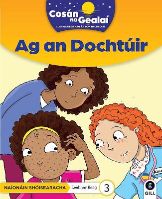 Cover of COSÁN NA GEALAÍ Ag an Dochtúir