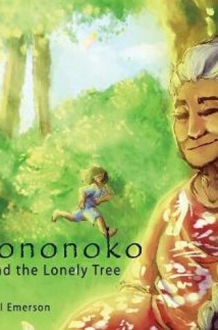 Cover of A'pononoko and the Lonely Tree