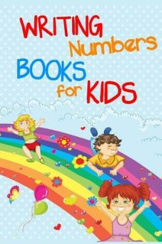 Cover of Writing Numbers Books For Kids